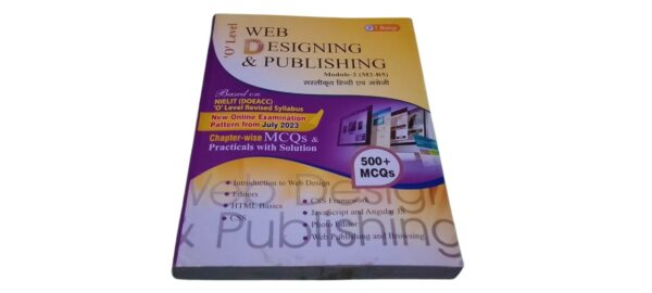 O Level Web Designing & Publishing Book – Module-2 (M2-R5) | 500+ MCQs & Practicals | Based on NIELIT Revised Syllabus